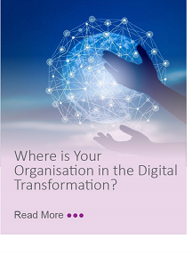 Where is Your Organisation in the Digital Transformation?